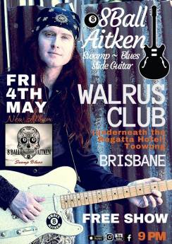 8 Ball Aitken playing the Walrus Club on Friday May 4th